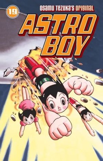 Astro Boy Volume 19, Osamu Tezuka - Ebook - 9781506724133