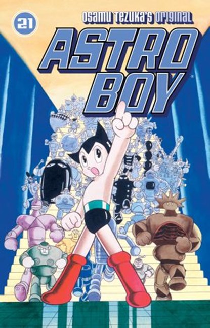 Astro Boy Volume 21, Osamu Tezuka - Ebook - 9781506724157