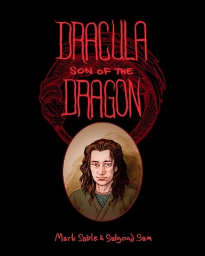 Dracula: Son of the Dragon, Mark Sable ; Salgood Sam - Paperback - 9781506724423