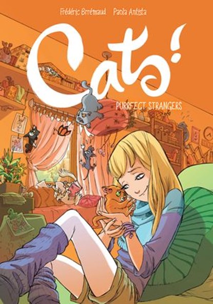 Cats! Purrfect Strangers, Frederic Brremaud - Ebook - 9781506726151