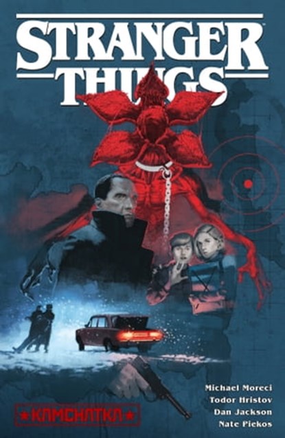 Stranger Things: Kamchatka (Graphic Novel), Michael Moreci - Ebook - 9781506727820