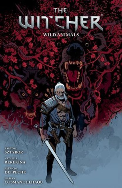 The Witcher Volume 8: Wild Animals, Bartosz Sztybor - Ebook - 9781506728148