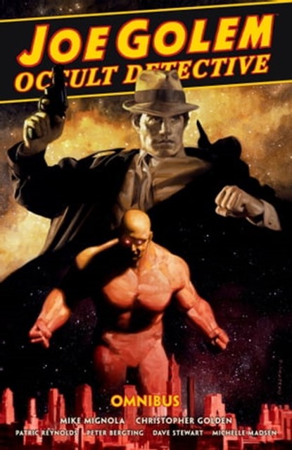 Joe Golem: Occult Detective Omnibus, Mike Mignola ; Christopher Golden - Ebook - 9781506729091
