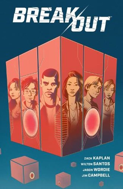Break Out, Zack Kaplan ; Wilton Santos ; Jason Wordie - Paperback - 9781506729893