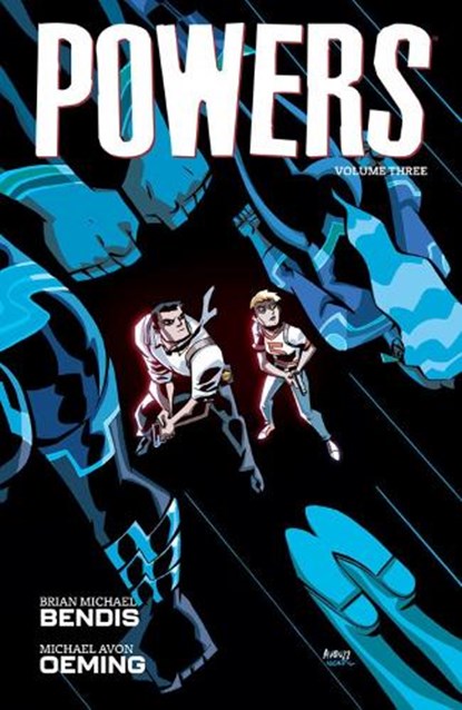 Powers Volume 3, Brian Michael Bendis ; Michael Avon Oeming - Paperback - 9781506730196