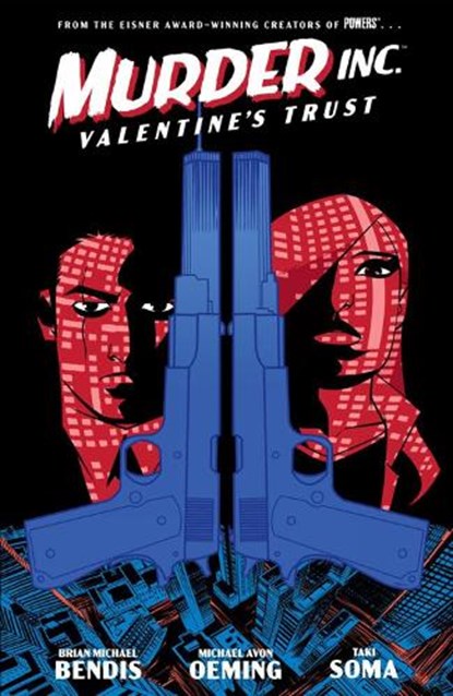 Murder Inc. Volume 1: Valentine's Trust, BENDIS,  Brian Michael ; Avon Oeming, Michael ; Soma, Taki - Paperback - 9781506730271