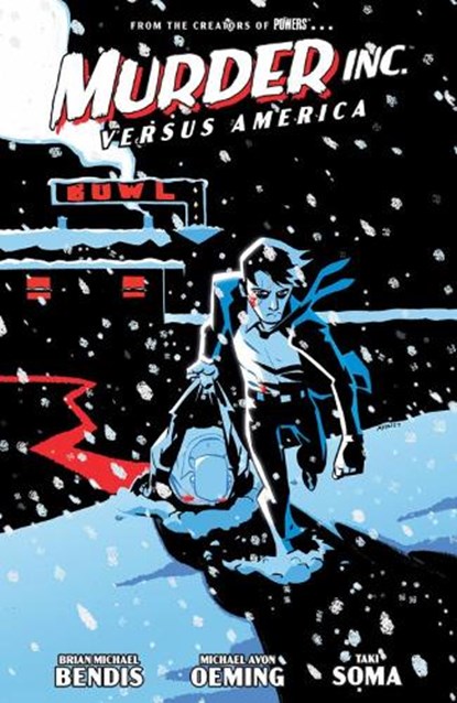 Murder Inc. Volume 2: Versus America, Brian Michael Bendis ; Michael Avon Oeming ; Taki Soma - Paperback - 9781506730288