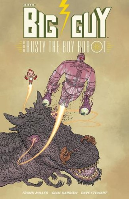 Big Guy and Rusty the Boy Robot (Second Edition), Frank Miller - Paperback - 9781506731100