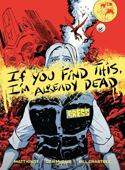 If You Find This, I'm Already Dead, Matt Kindt ; Dan McDaid - Gebonden - 9781506731513