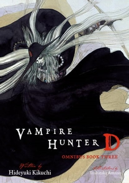 Vampire Hunter D Omnibus: Book Three, Hideyuki Kikuchi - Ebook - 9781506731902