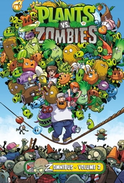 Plants vs. Zombies Zomnibus Volume 2, Paul Tobin - Ebook - 9781506733692