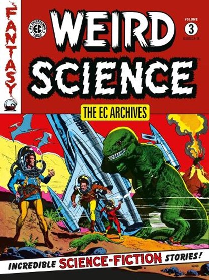 The EC Archives: Weird Science Volume 3, Al Feldstein ; William Gaines ; Wally Wood - Paperback - 9781506736433