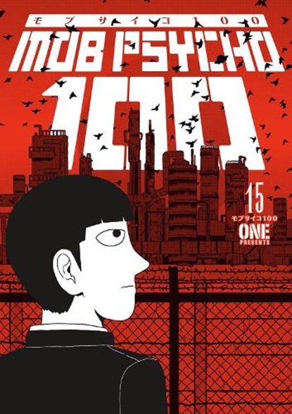 Mob Psycho 100 Volume 15, ONE ; Kumar Sivasubramanian - Paperback - 9781506738000
