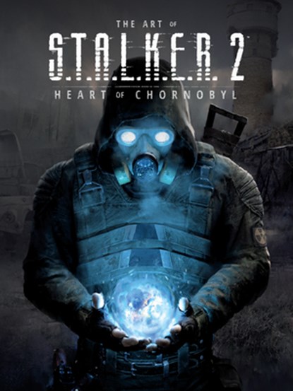 The Art of S.T.A.L.K.E.R. 2: Heart of Chornobyl, GSC Game World - Gebonden - 9781506739601