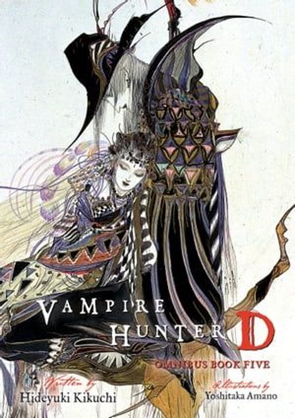 Vampire Hunter D Omnibus: Book Five, Hideyuki Kikuchi - Ebook - 9781506739694