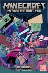 Minecraft Omnibus Volume 2: Wither Without You - Kristen Gudsnuk - 9781506741239
