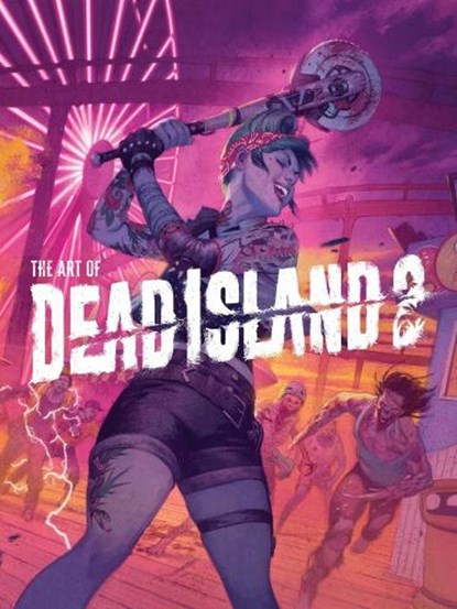 The Art of Dead Island 2, Alex Calvin - Gebonden - 9781506741468