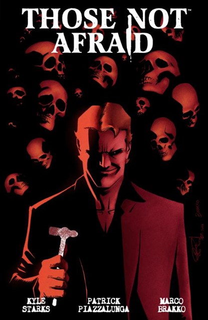 Those Not Afraid, Kyle Starks ; Patrick Piazzalunga - Paperback - 9781506744124