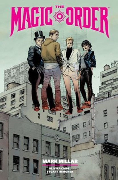 The Magic Order Library Edition Volume 1, Mark Millar - Ebook - 9781506744445