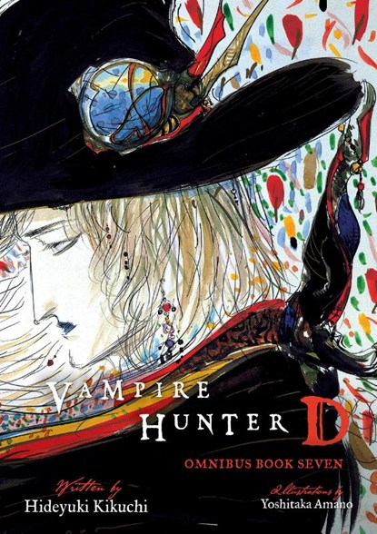 Vampire Hunter D Omnibus: Book Seven, Hideyuki Kikuchi ; Yoshitaka Amano ; Kevin Leahy - Paperback - 9781506744636