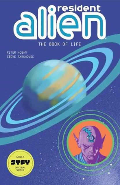 Resident Alien Volume 8: The Book of Life, Peter Hogan ; Steve Parkhouse - Paperback - 9781506745459