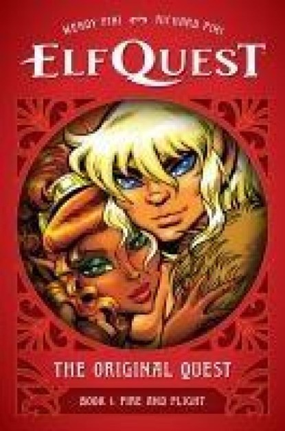 ElfQuest: The Original Quest: Book 1 - Fire and Flight, Wendy Pini ; Richard Pini - Gebonden - 9781506748467