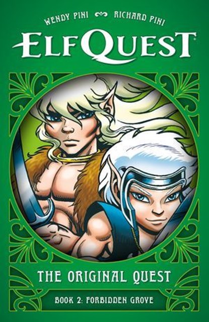 ElfQuest: The Original Quest: Book 2--Forbidden Grove, Wendy Pini ; Richard Pini - Ebook - 9781506748498