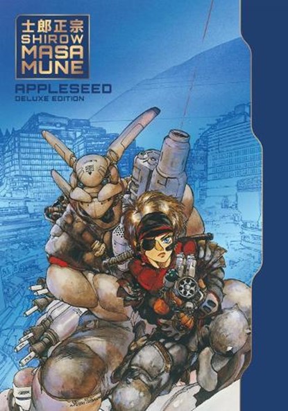 Appleseed Deluxe Edition, Shirow Masamune ; Dana Lewis - Gebonden - 9781506750606