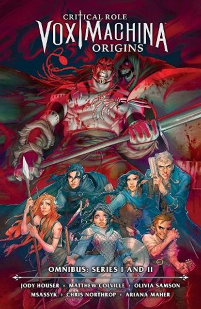 Critical Role: Vox Machina Origins Omnibus--Series I and II, Matthew Colville ; Jody Houser ; Olivia Samson - Paperback - 9781506753782