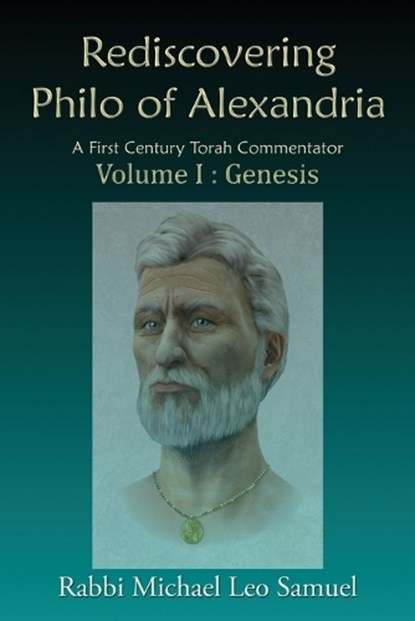 Rediscovering Philo of Alexandria, SAMUEL,  Michael Leo - Paperback - 9781506903491