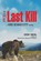 Last Kill, Don Neal - Gebonden - 9781506907383