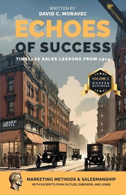 Echoes of Success, David C Moravec - Paperback - 9781506915081