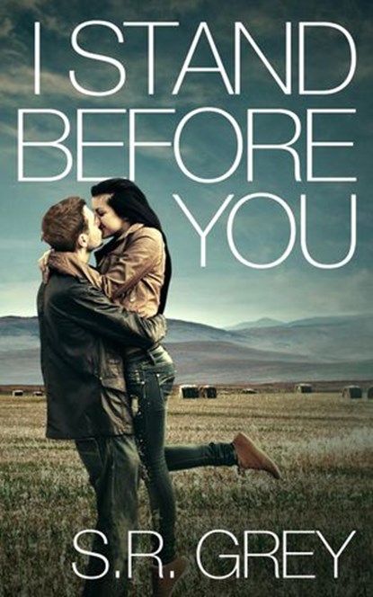 I Stand Before You, S.R. Grey - Ebook - 9781507006412