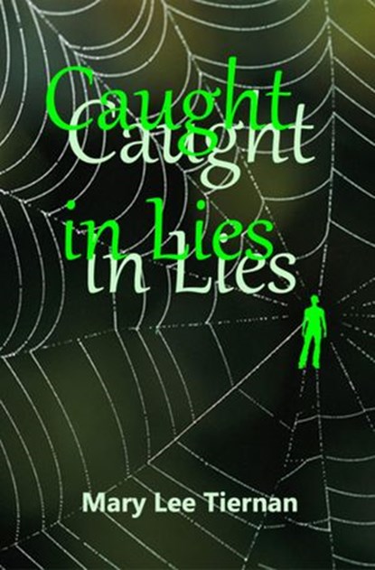Caught in Lies, Mary Lee Tiernan - Ebook - 9781507014943