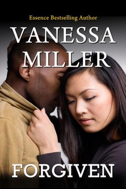 Forgiven, Vanessa Miller - Ebook - 9781507021811