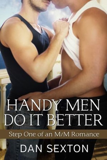 Handy Men Do It Better, Dan Sexton - Ebook - 9781507027974