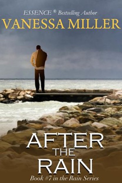 After the Rain, Vanessa Miller - Ebook - 9781507028001