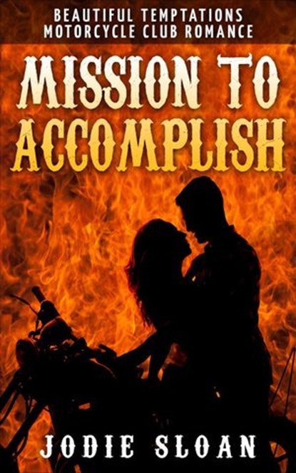 Mission To Accomplish, Jodie Sloan - Ebook - 9781507030103