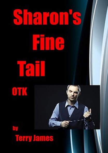 Sharon's Fine Tail OTK, Terry James - Ebook - 9781507033272