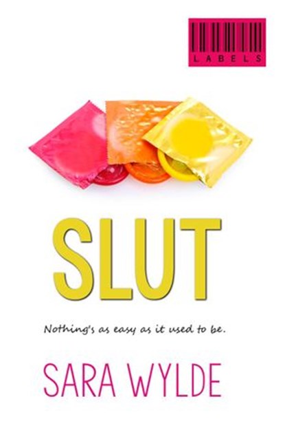 Slut, Sara Wylde - Ebook - 9781507033593