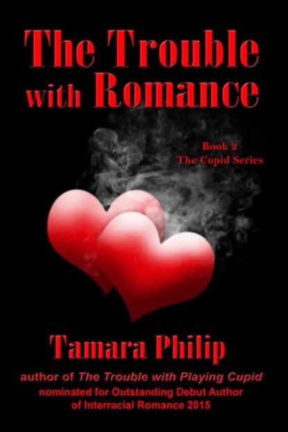 The Trouble with Romance, Tamara Philip - Ebook - 9781507055922
