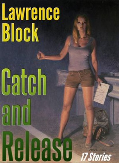 Catch and Release, Lawrence Block - Ebook - 9781507064252