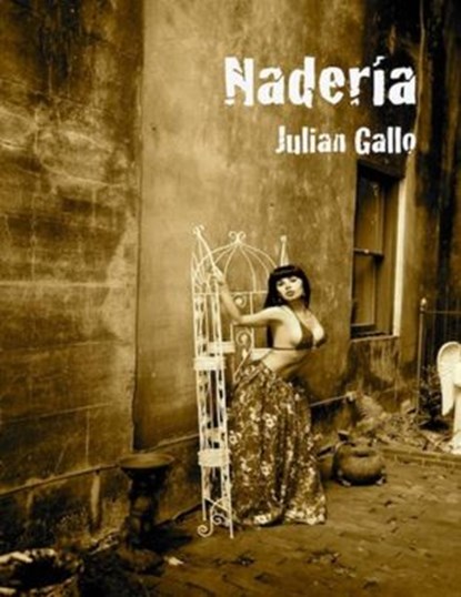Naderia, Julian Gallo - Ebook - 9781507066003