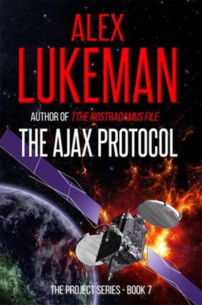 The Ajax Protocol, Alex Lukeman - Ebook - 9781507076514