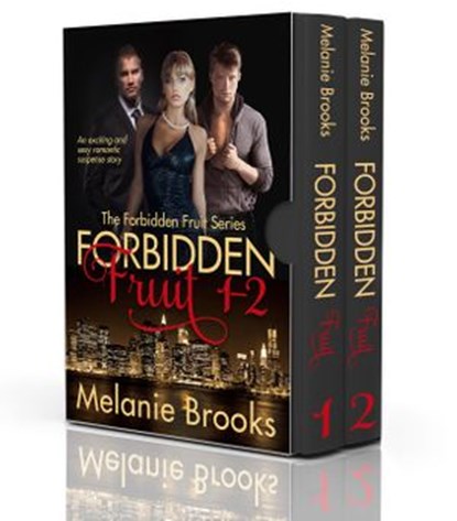 Forbidden Fruit 1 and 2 -The Forbidden Fruit Series Part 1 and Part 2, Melanie Brooks - Ebook - 9781507082133