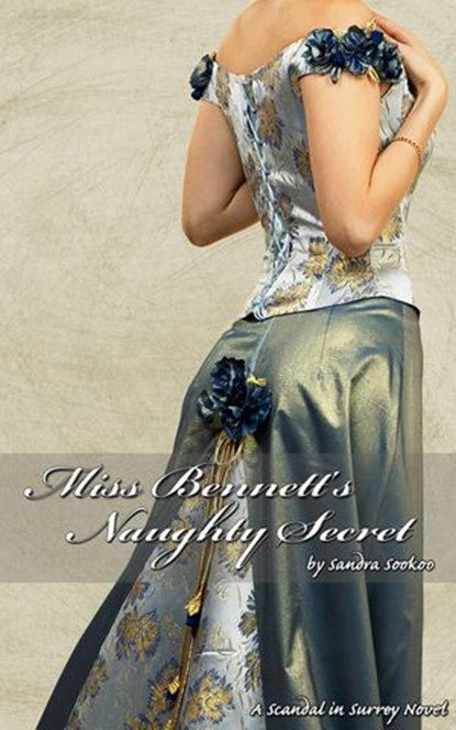 Miss Bennett's Naughty Secret, Sandra Sookoo - Ebook - 9781507082454