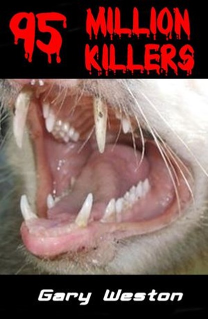 95 million killers, Gary Weston - Ebook - 9781507086087
