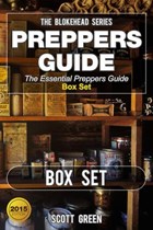 Preppers Guide : The Essential Preppers Guide Box Set | Scott Green | 
