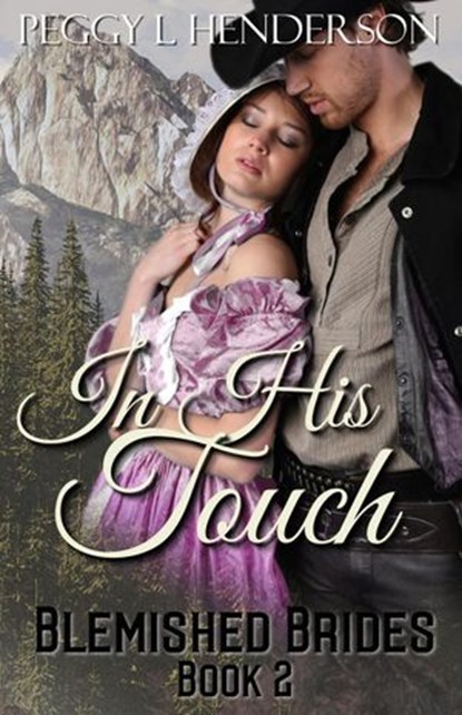 In His Touch, Peggy L Henderson - Ebook - 9781507092125