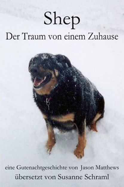 Shep - Der Traum Von Einem Zuhause, Jason Matthews - Ebook - 9781507101834